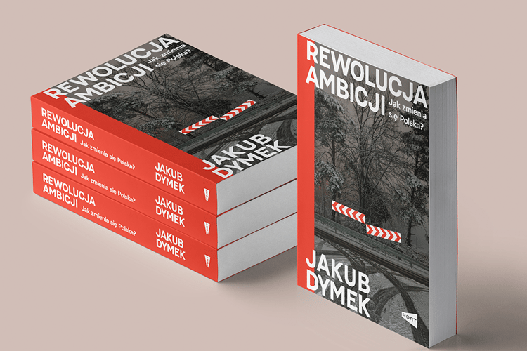 Rewolucja ambicji. Jak zmienia się Polska?, Wydawnictwo PORT